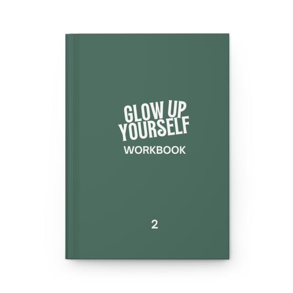 Glow Up Yourself - Book 2