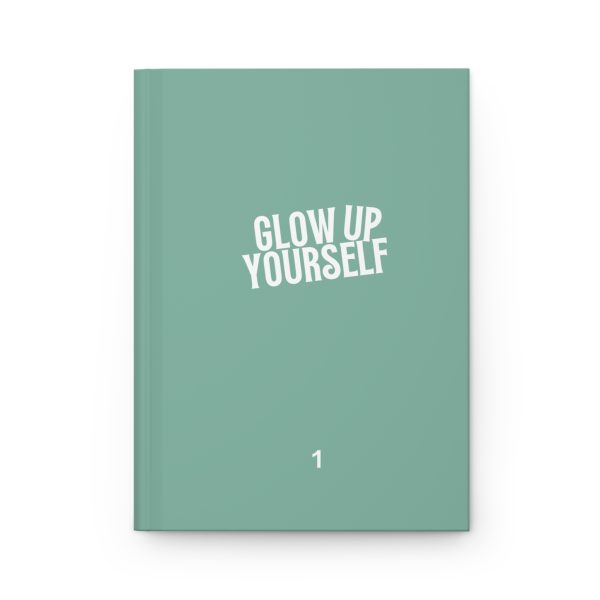 Glow Up Yourself Book 1